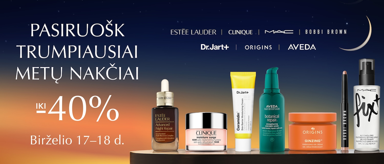 Tamsiai mėlynas reklaminis plakatas su pusmėnuliu: „Pasiruošk trumpiausiai metų nakčiai -40%“, „Birželio 17–18 d.“. Apačioje – Estée Lauder, Clinique, MAC, Bobbi Brown, Dr.Jart+, Origins ir Aveda produktai.