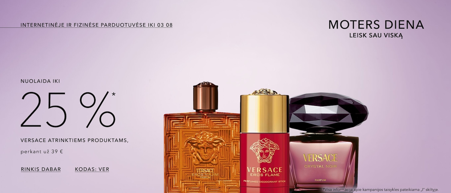 iki 25%* nuolaida VERSACE produktams, perkant už 39 € Kodas: VER