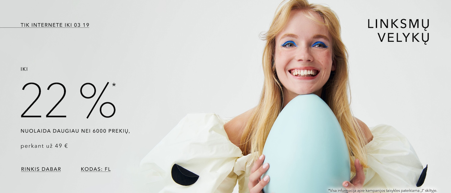 Tik internete iki 03 19 nuolaida iki 22%* atrinktiems produktams kodas: fl