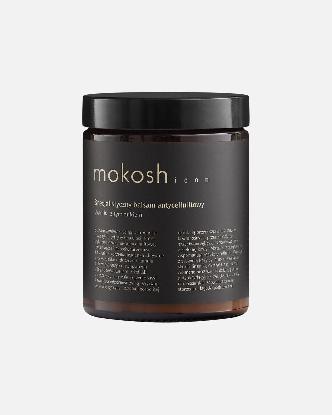 Kūno fluidas MoterimsMokoshAnti-Cellulite Specialist Balm Mokosh ICON Vanilla & Thyme180 ml