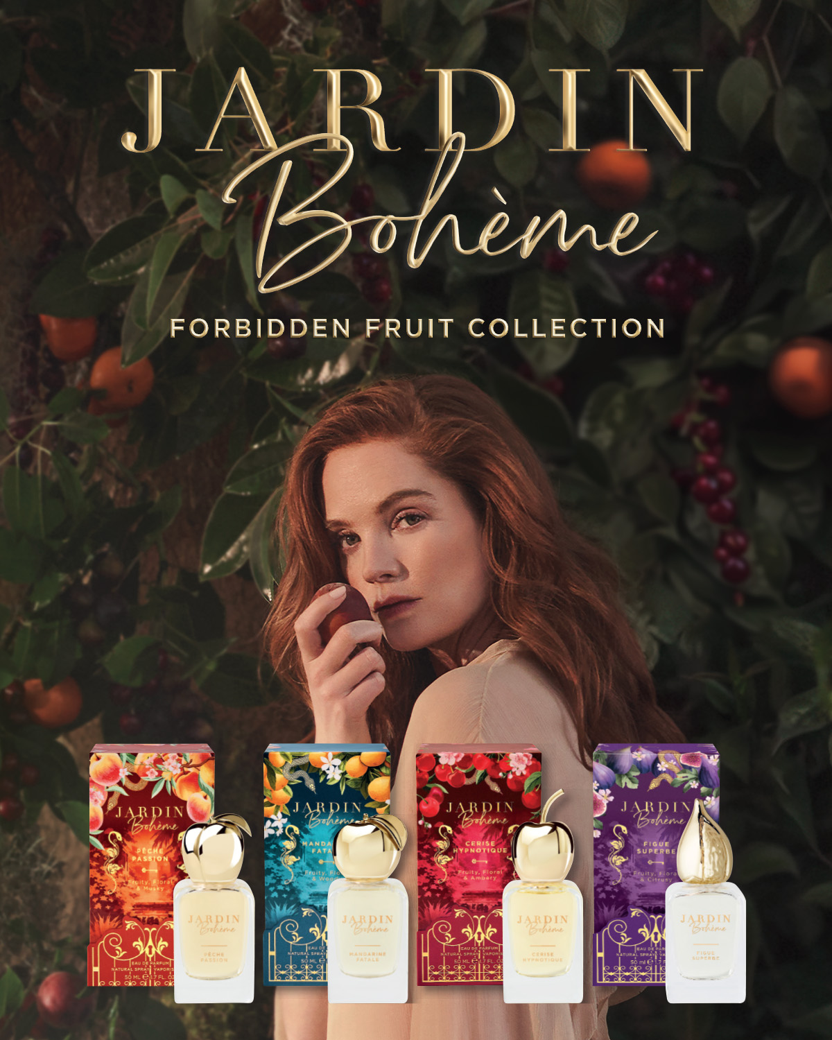 JARDIN Bohème pristato „Forbidden Fruit Collection“: keturių vaisių įkvėpti aromatai – persikų aistra, mandarinų fatališkumas, vyšnių hipnotizuojantis ir figų puikumas.